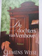 Clemens Wisse - De dochters van Venhove, Ophalen of Verzenden, Zo goed als nieuw, Clemens Wisse, Nederland