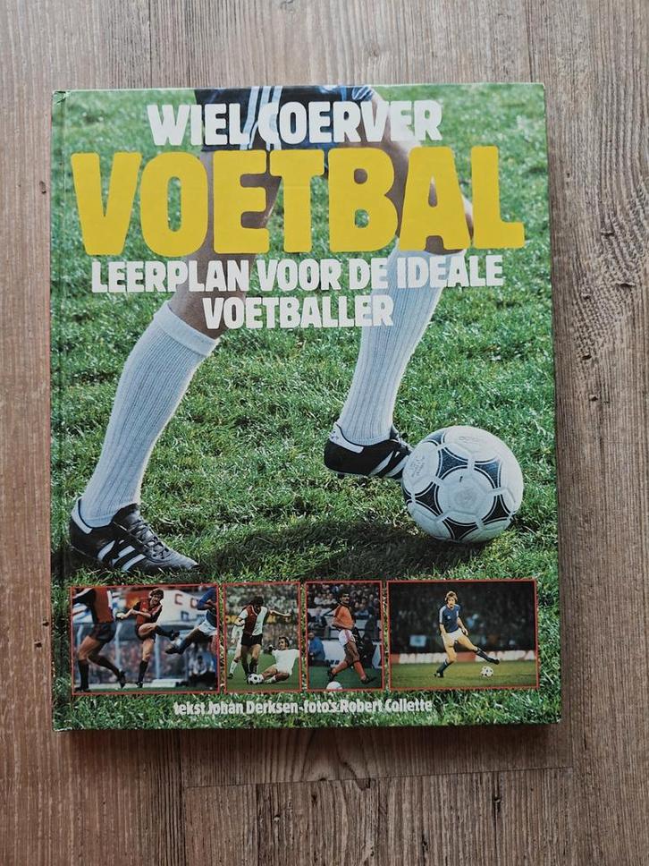 Wiel Coerver - Voetbal: Leerplan voor de ideale voetballer, Boeken, Sportboeken, Gelezen, Balsport, Ophalen of Verzenden