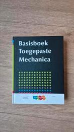 J.W. Welleman - Basisboek toegepaste mechanica, J.W. Welleman; A. Dolfing; J.W. Hartman, Ophalen of Verzenden, Zo goed als nieuw