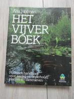 Het vijverboek praktisch handboek voor aanleg en onderhoud, Gelezen, Ophalen of Verzenden, Ada Hofman