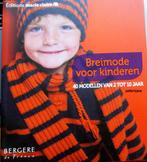 Breien - 2 boeken breimode voor kinderen / en volwassenen ++, Hobby en Vrije tijd, Breien en Haken, Verzenden, Zo goed als nieuw