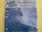 Andre Hazes - Het is koud zonder jou., Ophalen, Zo goed als nieuw, Overige formaten, Levenslied of Smartlap