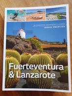 Ingrid Zwartjes - Fuerteventura , Lanzerote en La Graciosa, Ophalen of Verzenden, Ingrid Zwartjes, Zo goed als nieuw