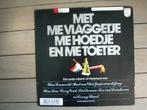 Met me vlaggetje me hoedje en me toeter, Ophalen of Verzenden, Gebruikt, 12 inch