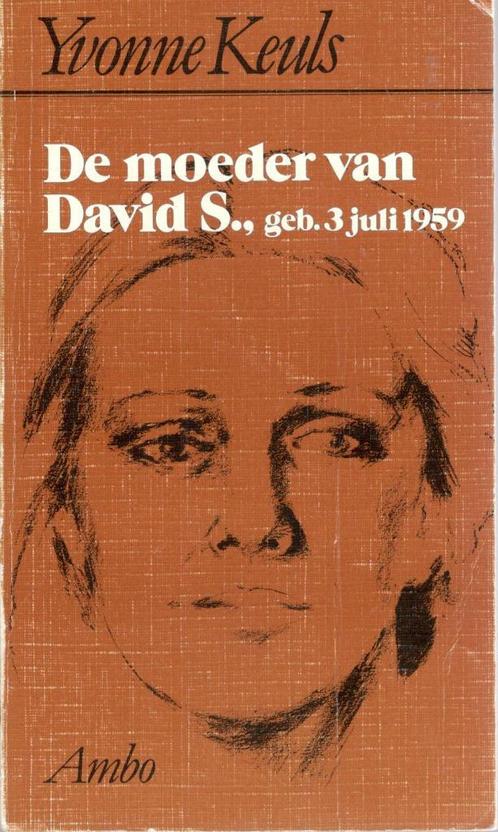 Yvonne Keuls - De moeder van David S., geb. 3 juli 1959., Boeken, Romans, Gelezen, Nederland, Ophalen of Verzenden