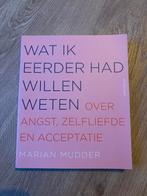 Wat ik eerder had willen weten - Marian Mudder, Ophalen of Verzenden, Zo goed als nieuw, Overige onderwerpen