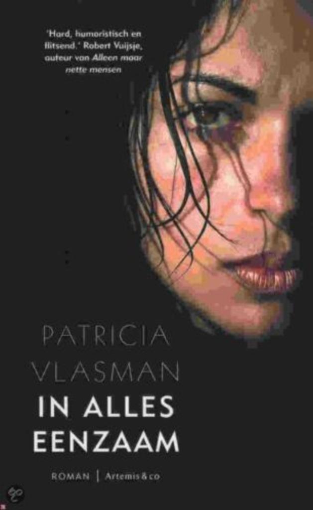 Patricia Vlasman- In Alles Eenzaam, Boeken, Thrillers, Zo goed als nieuw, Verzenden
