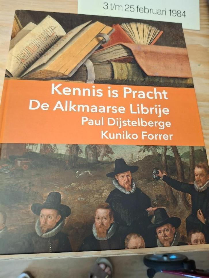 Kennis is pracht De Alkmaarse Librije, Boeken, Geschiedenis | Stad en Regio, Gelezen, Verzenden