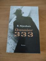 Dossier 333- B Nijenhuis, Ophalen of Verzenden, Gelezen