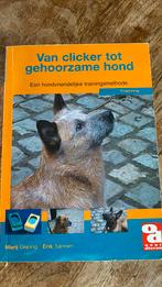 M. Dejong - Van clicker tot gehoorzame hond, Honden, Ophalen of Verzenden, Zo goed als nieuw, M. Dejong; E. Sannen