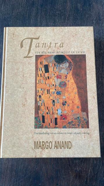 Margot Anand - Tantra, een weg naar intimiteit en extase beschikbaar voor biedingen