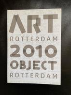 Art Rotterdam 2010 Object Rotterdam, Boeken, Ophalen of Verzenden, Zo goed als nieuw, Overige onderwerpen