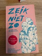 Suzette Hermsen - Zeik niet zo, Suzette Hermsen; Lianne Marije Sanders; Anouk Kemper, Ophalen of Verzenden, Zo goed als nieuw