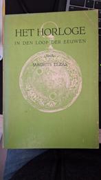 Boek Het Horloge, Ophalen of Verzenden, Gelezen, Maurits Elzas