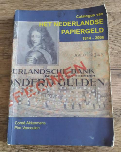 Catalogus van het Nederlandse Papiergeld 1814-2006 (2006), Postzegels en Munten, Munten en Bankbiljetten | Toebehoren, Boek of Naslagwerk