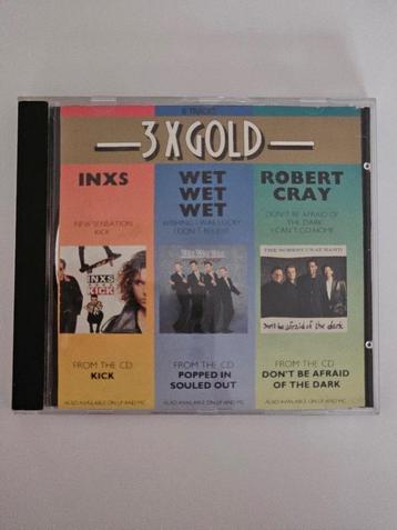 CD: 3x Gold: INXS - Wet Wet Wet - The Robert Cray Band beschikbaar voor biedingen