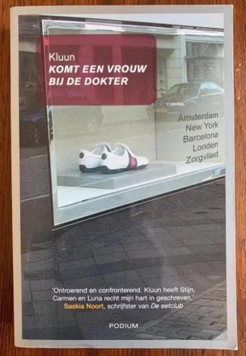 Komt een vrouw bij de dokter; Kluun; ISBN 9057591669 beschikbaar voor biedingen