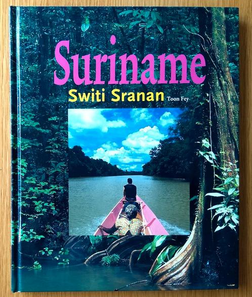 Suriname - Switi Sranan. Toon Fey. Bijzonder land en boek., Boeken, Reisverhalen, Zo goed als nieuw, Zuid-Amerika, Ophalen of Verzenden