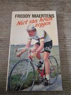 Freddy Maertens - Niet van horen zeggen, Ophalen of Verzenden, Gelezen, Freddy Maertens, Lopen en Fietsen