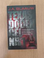 Texas Dodencel Nr. 1 - J.A. Blaauw, Gelezen, Maatschappij en Samenleving, Ophalen of Verzenden, Nederland