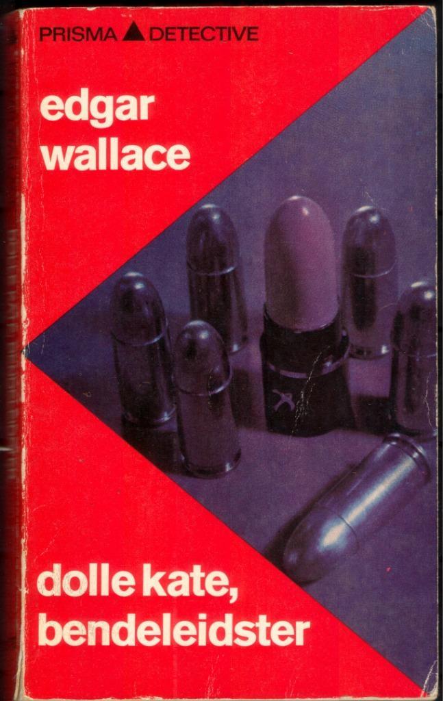 Edgar Wallace - Dolle Kate, bendeleidster, Boeken, Detectives, Gelezen, Ophalen of Verzenden