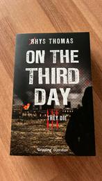 On the third day they die - Rhys Thomas | English book, Boeken, Thrillers, Zo goed als nieuw, Verzenden