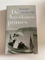 De Amerikaanse prinses - Annejet van der Zijl, Zo goed als nieuw, Nederland, Ophalen of Verzenden, Annejet van der Zijl