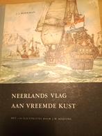 Neerlands Vlag aan Vreemde Kust - J.J. Moerman, J.J. Moerman, Ophalen of Verzenden, 20e eeuw of later, Gelezen