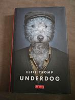 Elfie Tromp - Underdog, Ophalen of Verzenden, Zo goed als nieuw, Nederland, Elfie Tromp