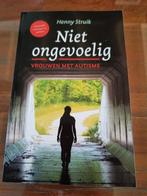 Niet Ongevoelig - Vrouwen met Autisme, Boeken, Ophalen of Verzenden, Zo goed als nieuw, Klinische psychologie, Henny Struik