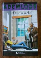 Ademloos = Droom Zacht ! - Huub Hovens = met Kim en Doeti, Boeken, Ophalen of Verzenden, Zo goed als nieuw