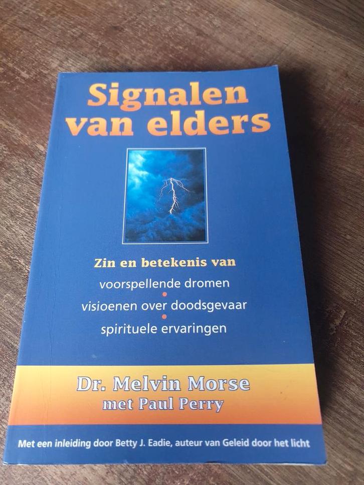 Signalen van Elders - Morse & Perry, Boeken, Esoterie en Spiritualiteit, Zo goed als nieuw, Achtergrond en Informatie, Ziel of Sterfelijkheid