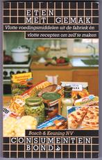 Eten met gemak - Consumentenbond., Boeken, Ophalen of Verzenden, Zo goed als nieuw, Consumentenbond