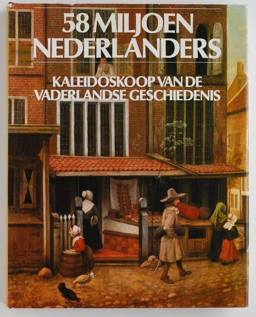 58 Miljoen Nederlanders - Sociale geschiedenis van Nederland, Boeken, Verzenden, Zo goed als nieuw