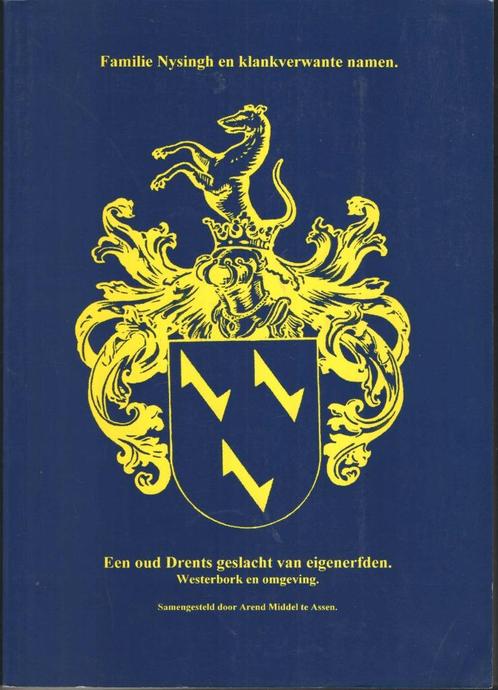 Familie Nysingh en klankverwante namen - Arend Middel, Boeken, Geschiedenis | Stad en Regio, Gelezen, Ophalen of Verzenden