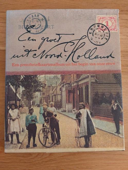 3 boeken over Noord-Holland, Boeken, Geschiedenis | Stad en Regio, Gelezen, 20e eeuw of later, Ophalen