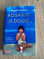 Rosario is dood - Majgull Axelsson, Ophalen of Verzenden, Zo goed als nieuw, Nederland