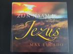 Max Lucado: Zijn naam is Jezus, Ophalen of Verzenden, Zo goed als nieuw, Max Lucado, Christendom | Protestants