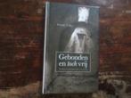 Ferenc Visky Gebonden en toch vrij, uitg Banier 2007, Ophalen of Verzenden, Zo goed als nieuw, Christendom | Protestants
