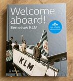 Welcome aboard ! Een eeuw KLM, Verzenden, Zo goed als nieuw, Boek of Tijdschrift