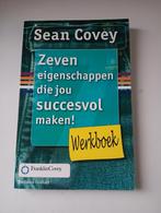 Sean Covey - Werkboek de 7 eigenschappen die jou succesvol, Ophalen of Verzenden, Sean Covey, Ontwikkelingspsychologie, Zo goed als nieuw