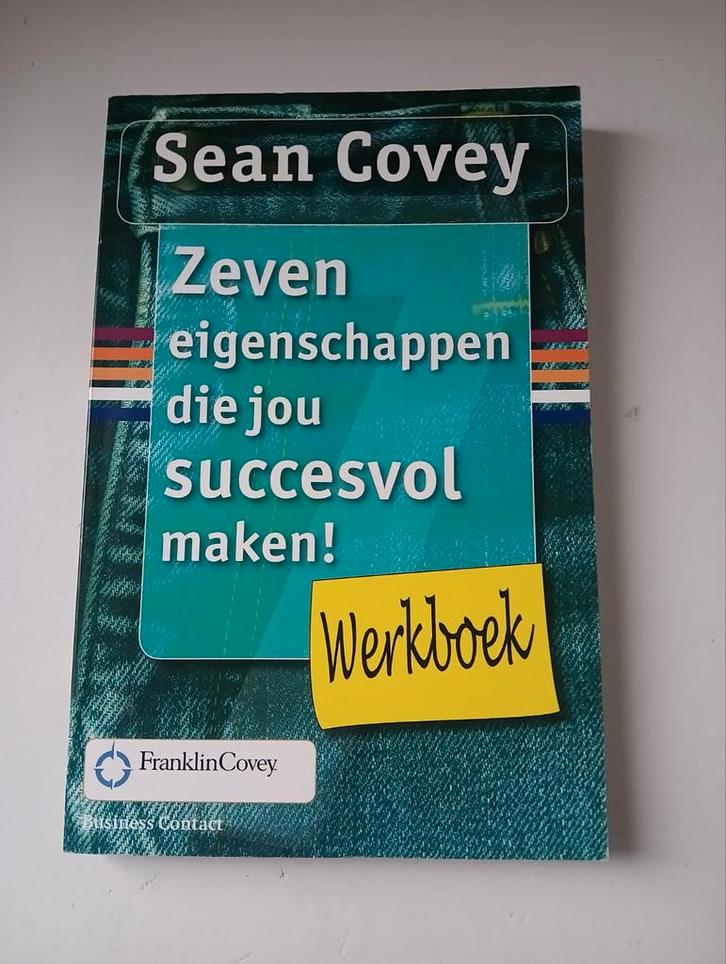 Sean Covey - Werkboek de 7 eigenschappen die jou succesvol, Boeken, Psychologie, Zo goed als nieuw, Ontwikkelingspsychologie, Ophalen of Verzenden