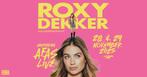 Roxy dekker 16+ 29 November | AFAS Live, Tickets en Kaartjes, Twee personen, November
