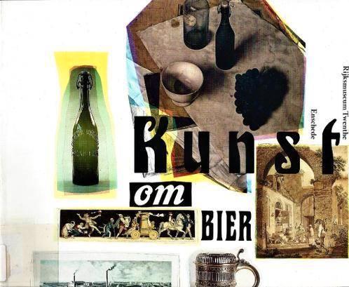 Kunst om bier - Expositie Rijksmuseum Twenthe 1985, Verzamelen, Biermerken, Overige typen, Overige merken, Ophalen of Verzenden