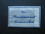 1595 Formerum aan Zee (Terschelling) - Hotel Noordzeestrand, Verzamelen, Suikerzakjes, Nederland, Verzenden