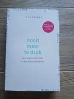 Nooit meer te druk, Tony Crabbe, Boeken, Psychologie, Ophalen of Verzenden, Nieuw, Tony Crabbe