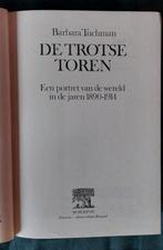 Tuchman - De Trotse Toren: De wereld in de jaren 1890-1914, Boeken, Gelezen, Ophalen of Verzenden, 20e eeuw of later, Barbara Tuchman