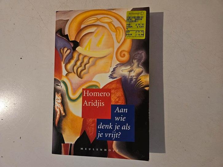H. Aridjis - Aan wie denk je als je vrijt?, Boeken, Literatuur, Gelezen, Verzenden
