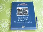 100 jaar Union - da's pas fietsen!, Boeken, Ophalen of Verzenden, Zo goed als nieuw, N.B.E. Timmerman