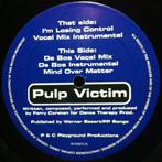 Pulp Victim - I'm Losing Control (Maxi Single), Maxi-single, Dance, Ophalen of Verzenden, Zo goed als nieuw